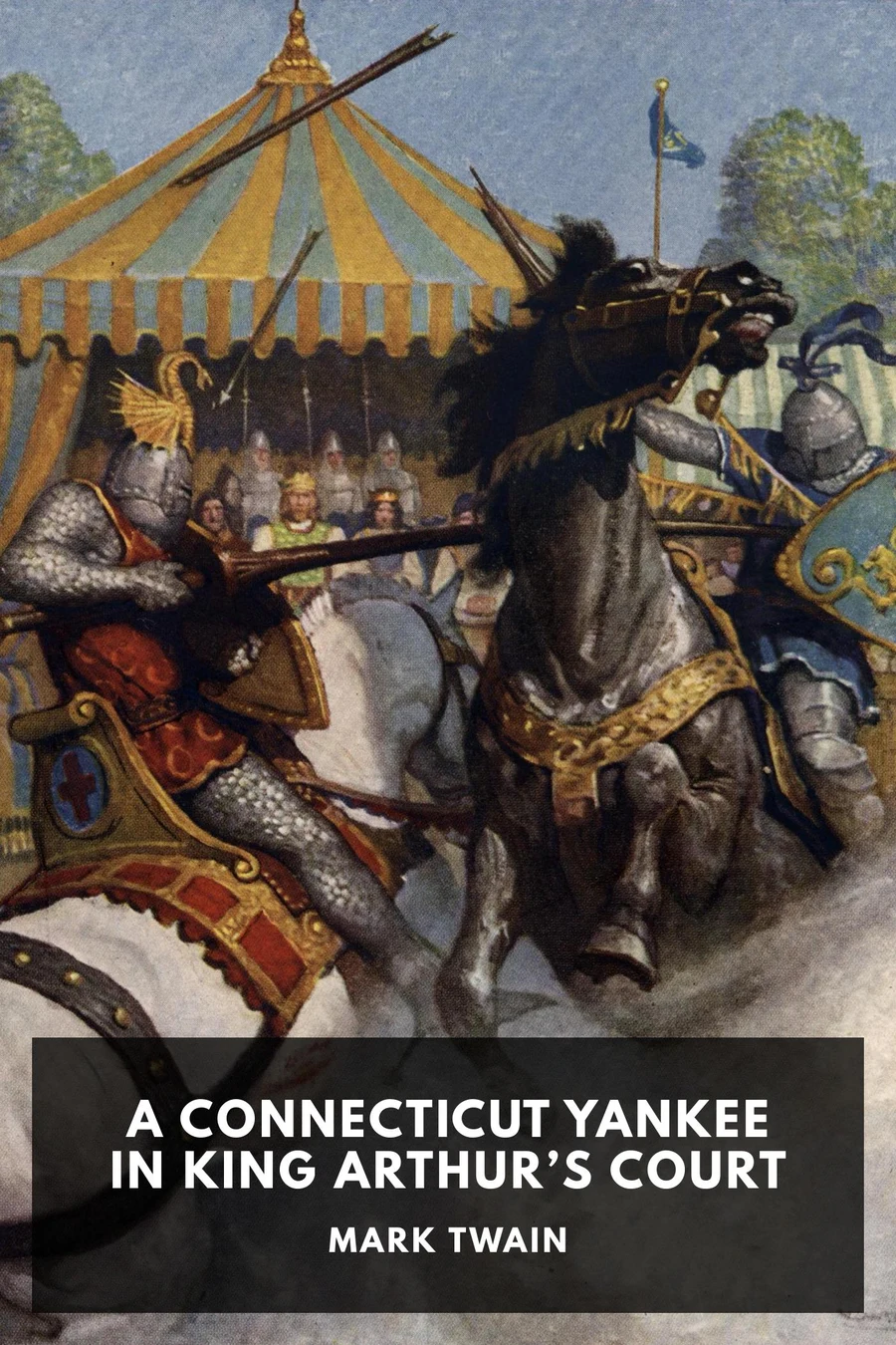 A Connecticut Yankee in King Arthur’s Court