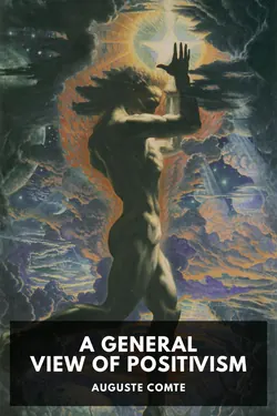 A General View of Positivism