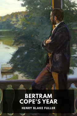 Bertram Cope’s Year