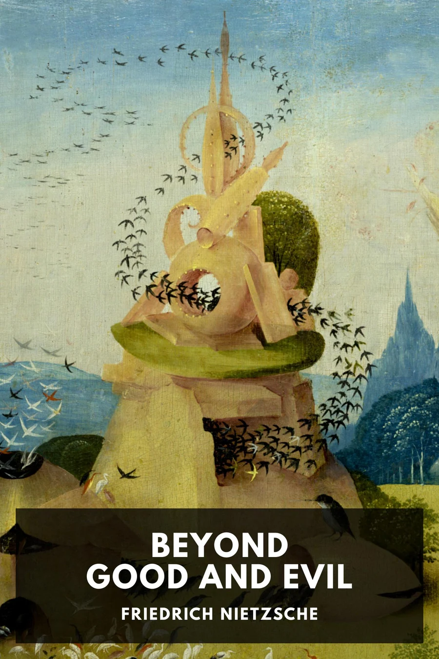 Beyond Good and Evil