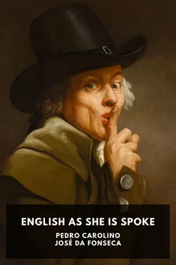 English as She Is Spoke