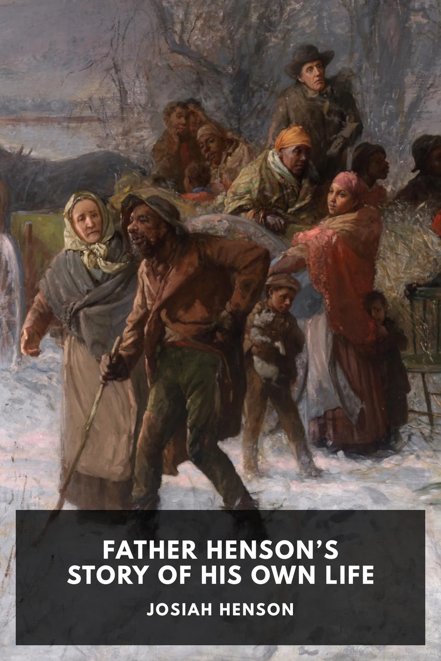 Father Henson’s Story of His Own Life