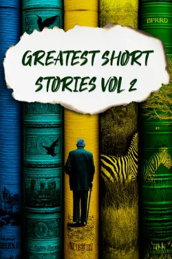 Greatest Short Stories 2