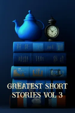 Greatest Short Stories 3