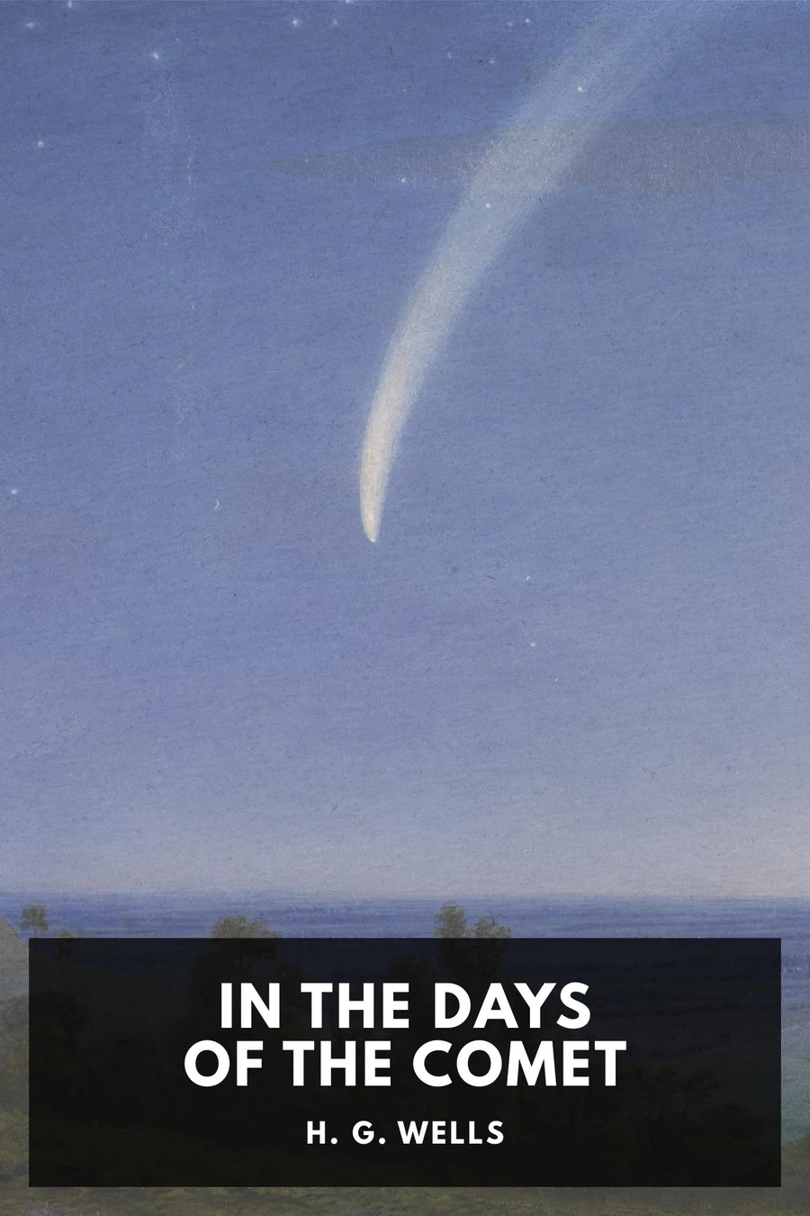 In the Days of the Comet