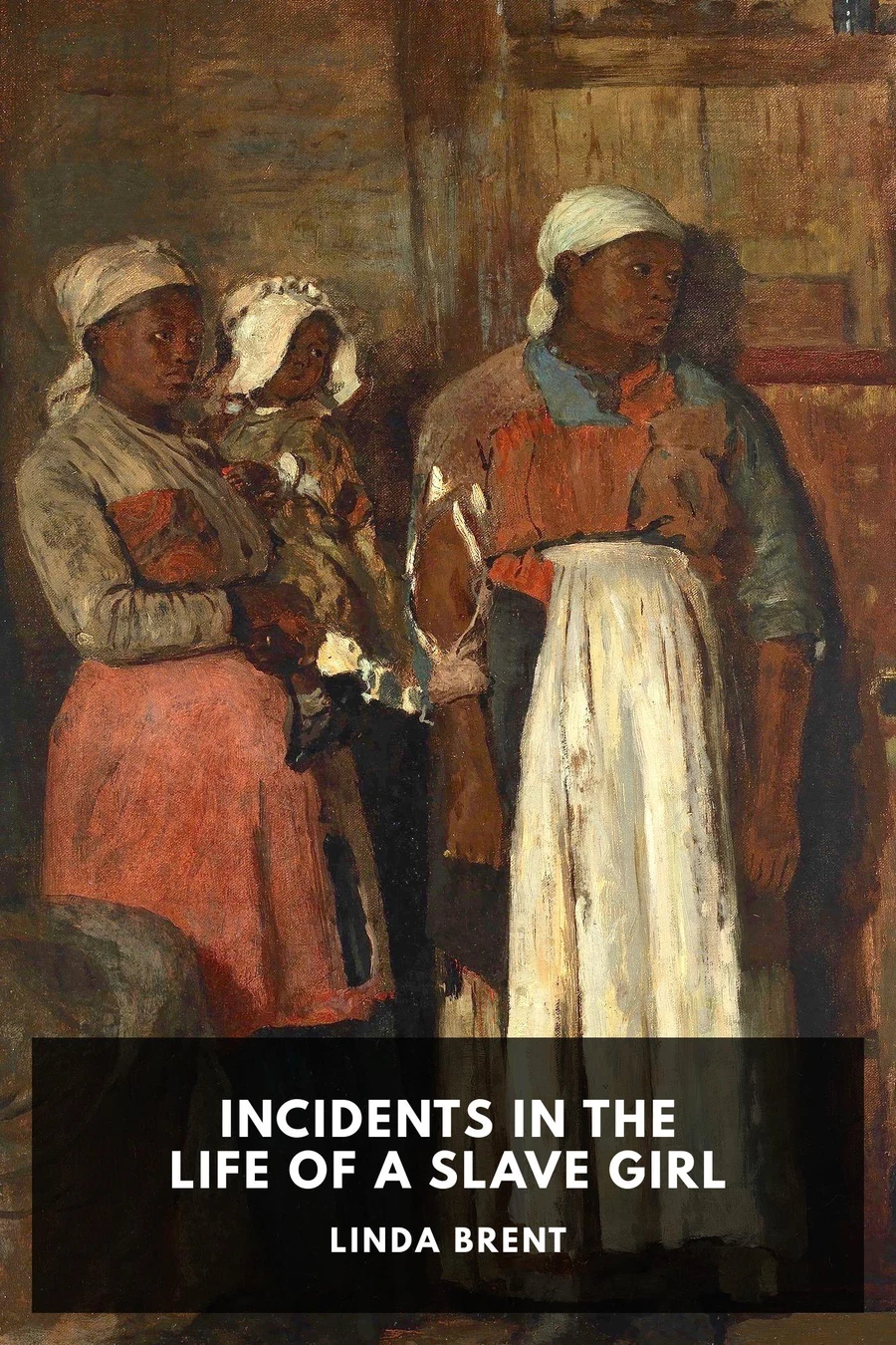Incidents in the Life of a Slave Girl