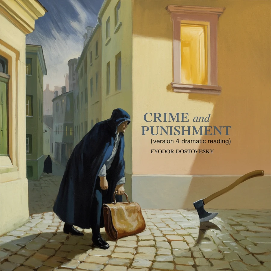 Crime and Punishment (Version 4 Dramatic Reading)