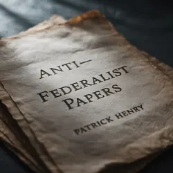 Anti-Federalist Papers