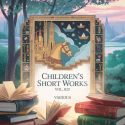 Children's Short Works, Vol. 025