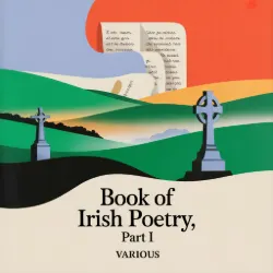 Book of Irish Poetry, part I