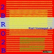 2 B R 0 2 B (Dramatic Reading)