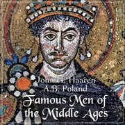 Famous Men of the Middle Ages