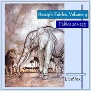 Aesop's Fables, Volume 09 (Fables 201-225)