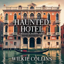 Haunted Hotel, A Mystery of Modern Venice
