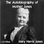 Autobiography of Mother Jones
