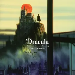 Dracula (version 2 dramatic reading)
