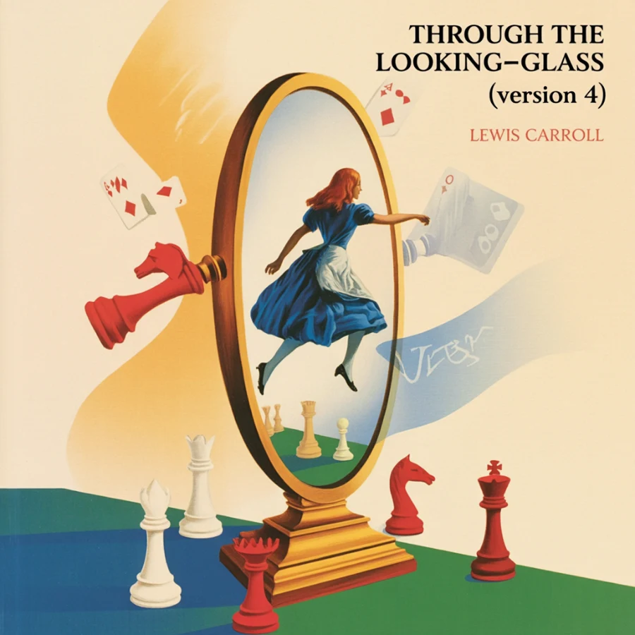 Through the Looking-Glass (version 4)