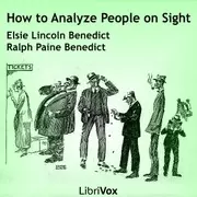 How to Analyze People on Sight Through the Science of Human Analysis: The Five Human Types