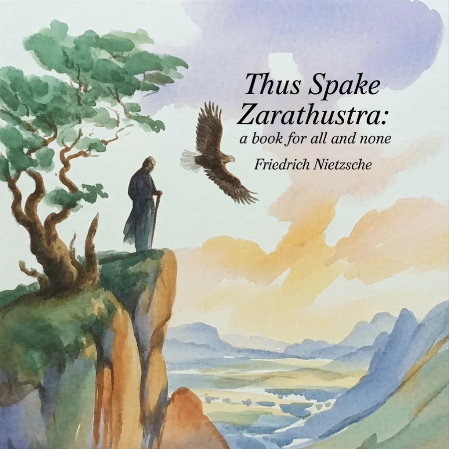 Thus Spake Zarathustra: A Book for All and None