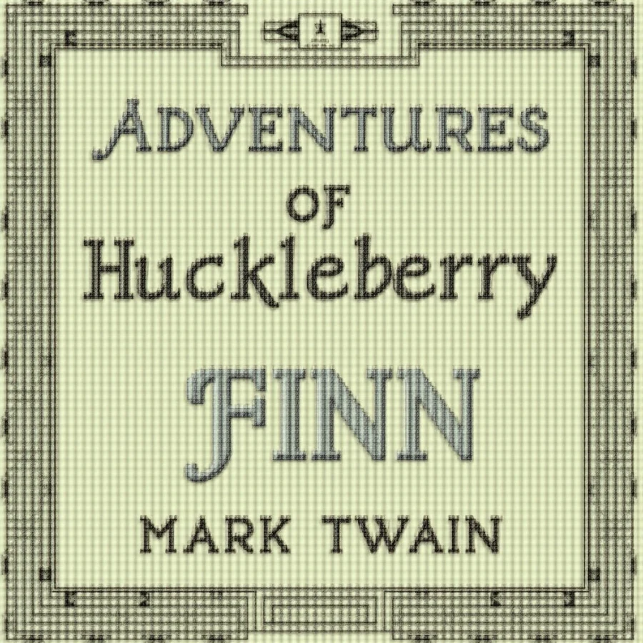 Adventures of Huckleberry Finn