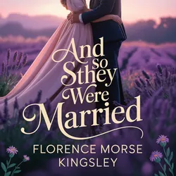 And So They Were Married