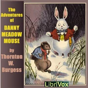 Adventures of Danny Meadow Mouse (Dramatic Reading)
