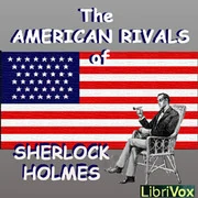 American Rivals of Sherlock Holmes