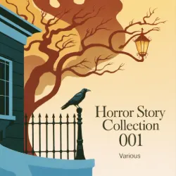 Horror Story Collection 001