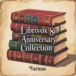 LibriVox 8th Anniversary Collection