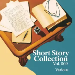 Short Story Collection Vol. 009