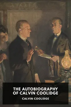 The Autobiography of Calvin Coolidge