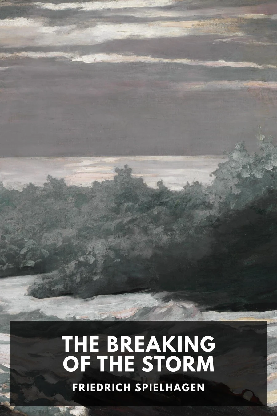 The Breaking of the Storm