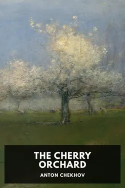 The Cherry Orchard