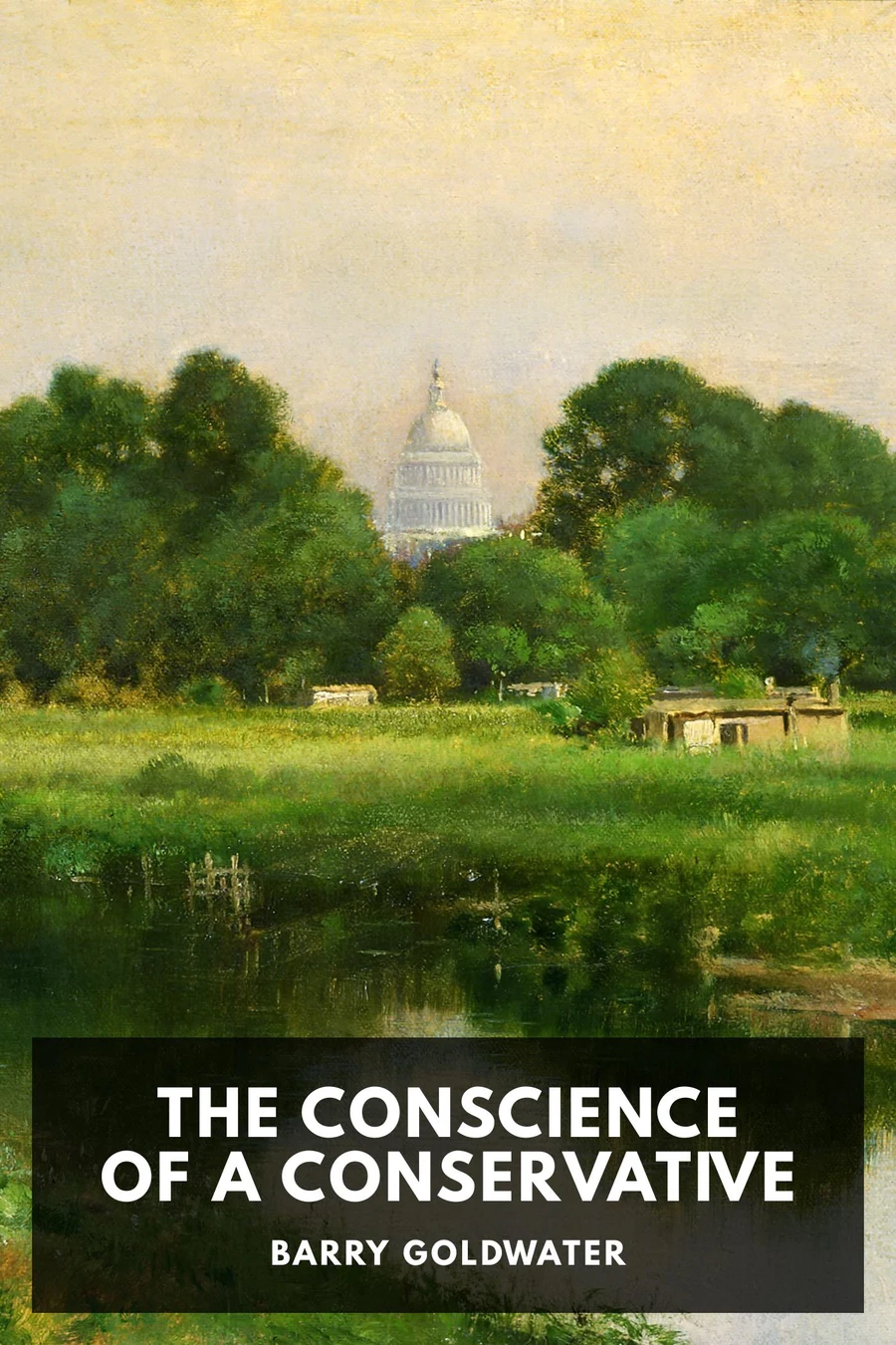 The Conscience of a Conservative