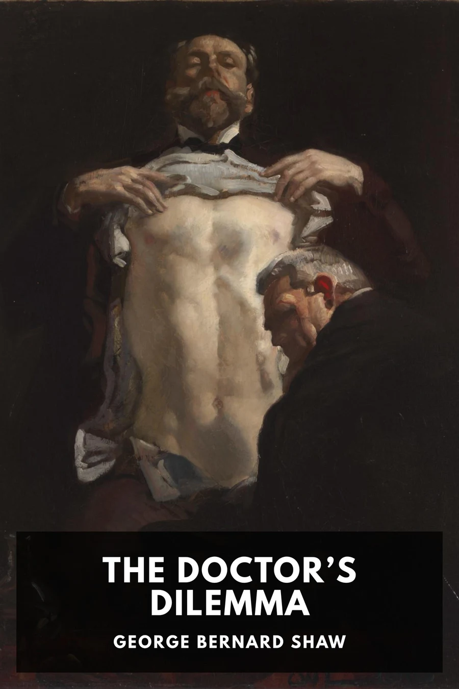 The Doctor’s Dilemma