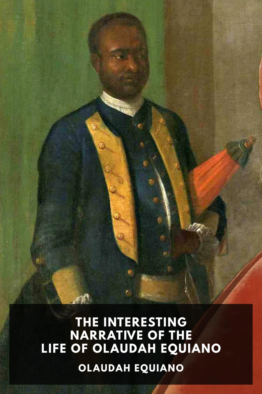 The Interesting Narrative of the Life of Olaudah Equiano