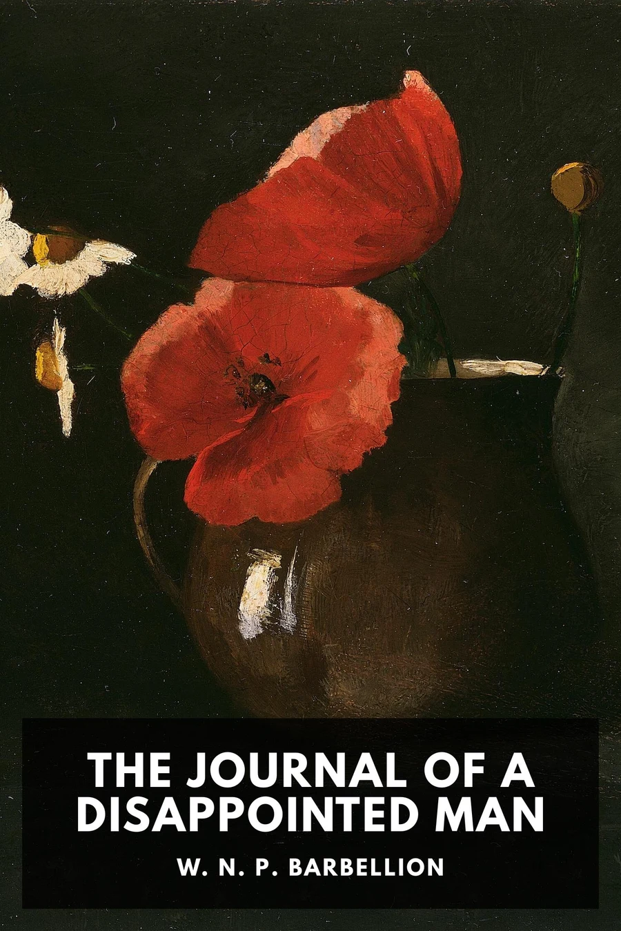 The Journal of a Disappointed Man