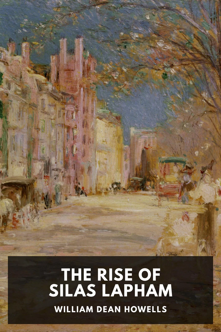 The Rise of Silas Lapham