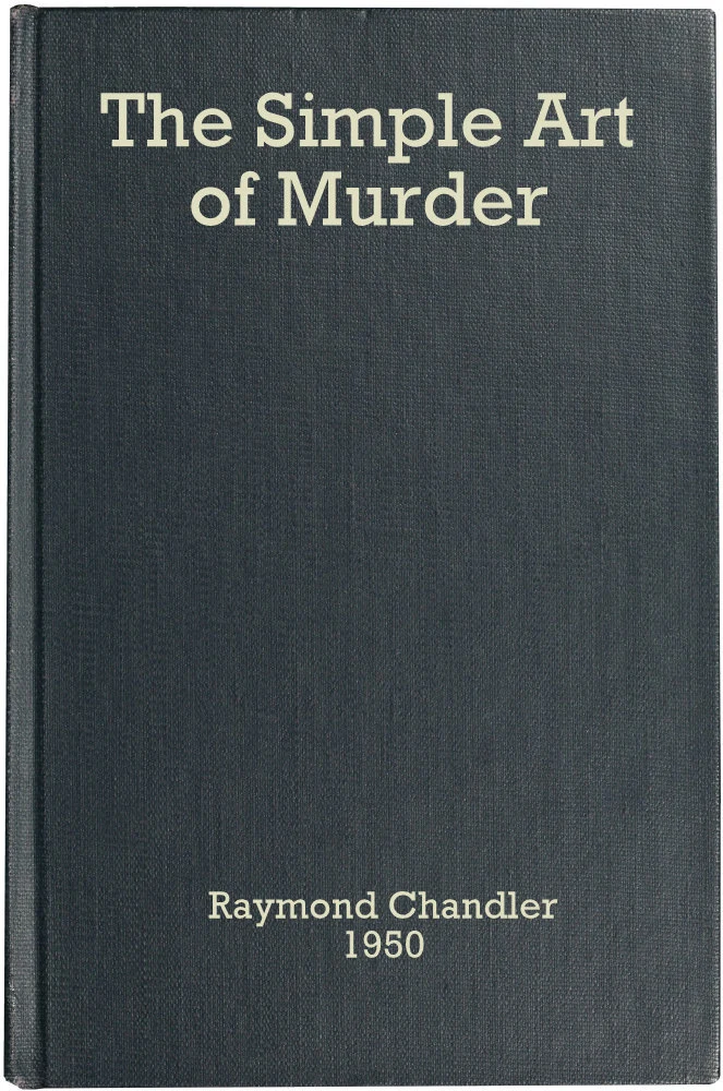 The Simple Art of Murder