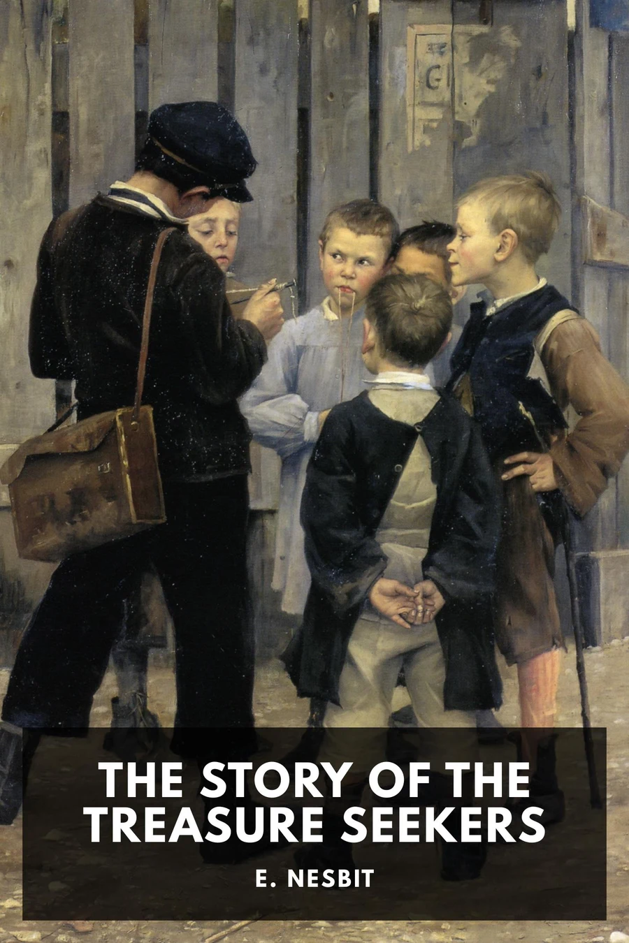 The Story of the Treasure Seekers