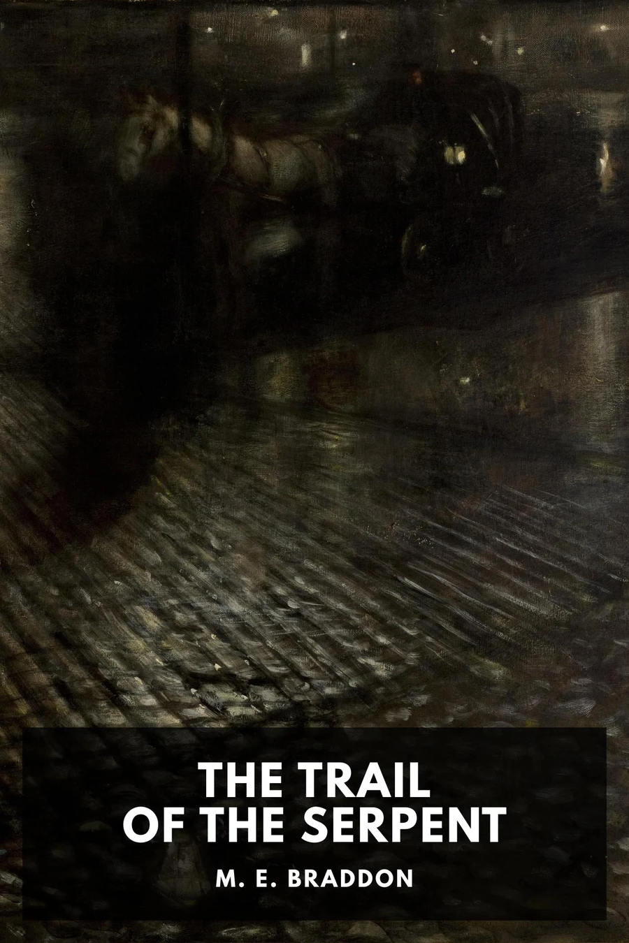 The Trail of the Serpent