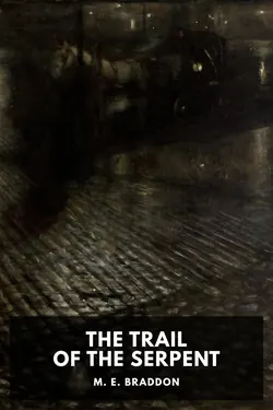 The Trail of the Serpent