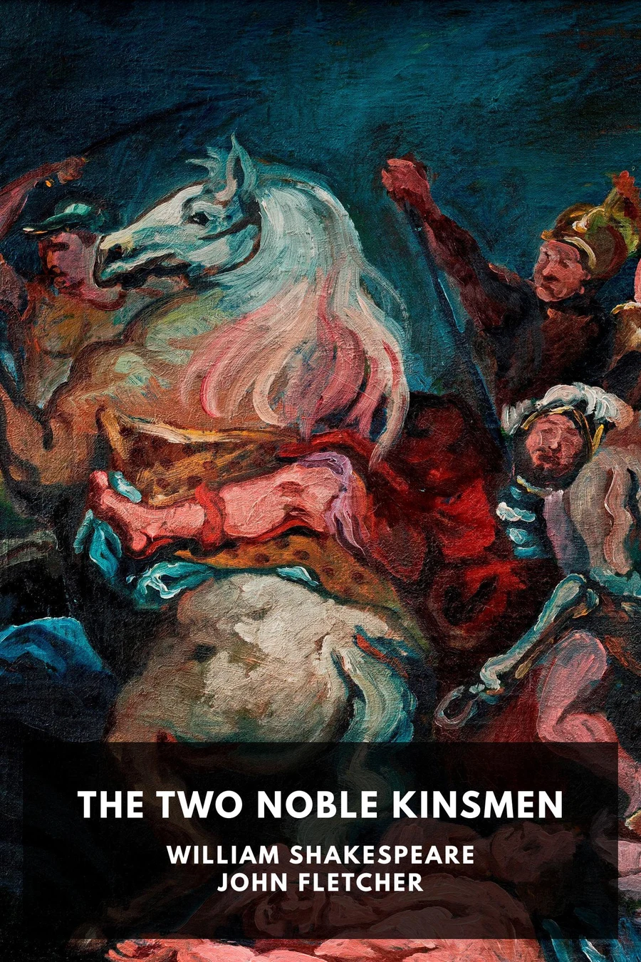 The Two Noble Kinsmen