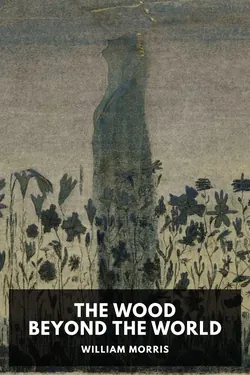 The Wood Beyond the World