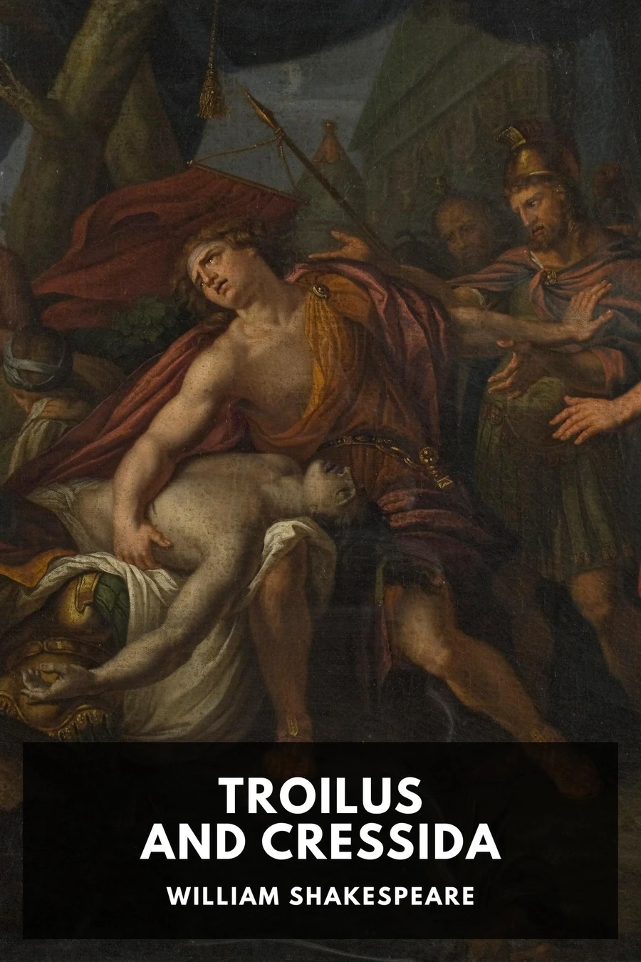 Troilus and Cressida