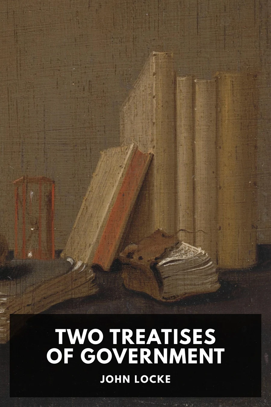 Two Treatises of Government