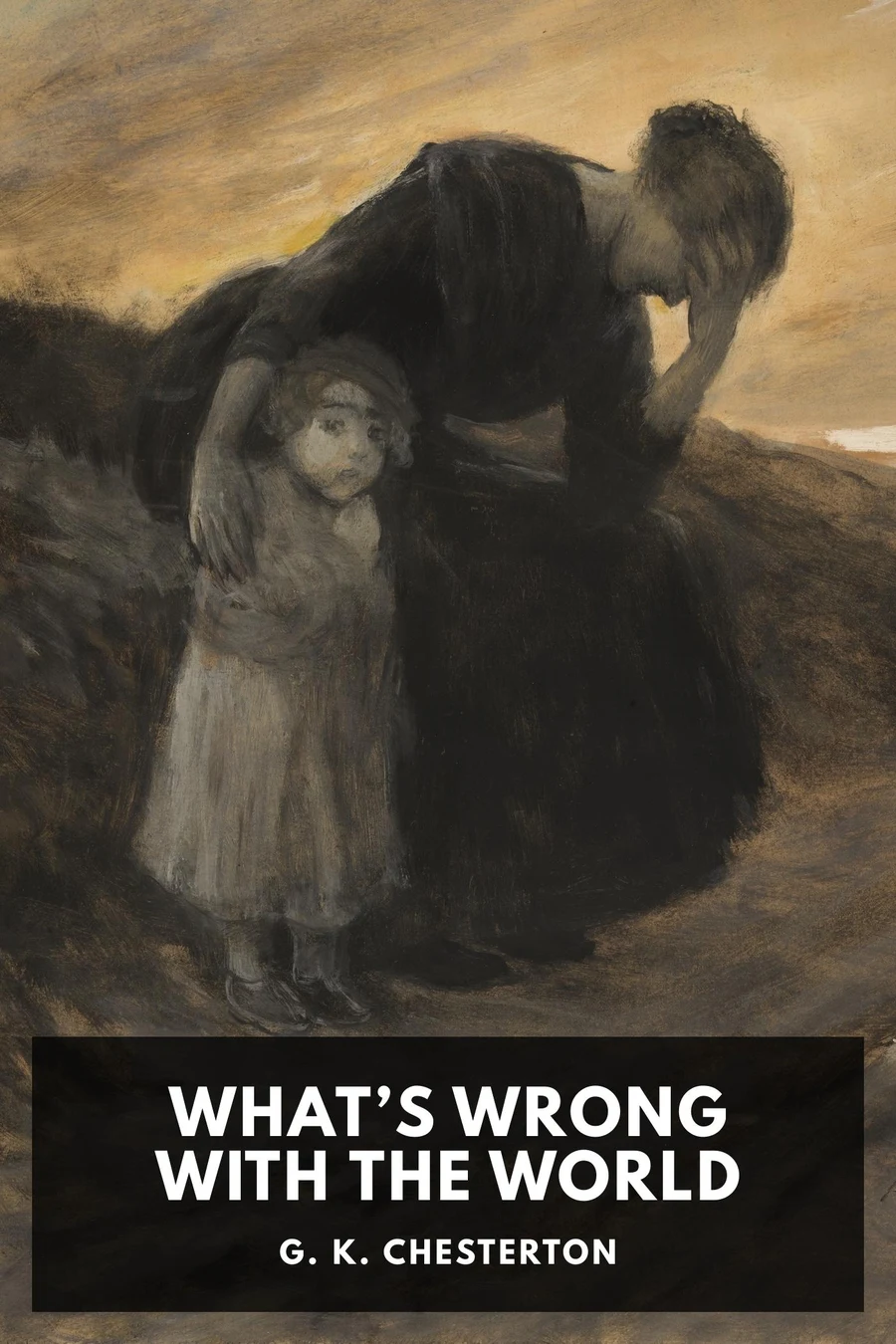 What’s Wrong with the World